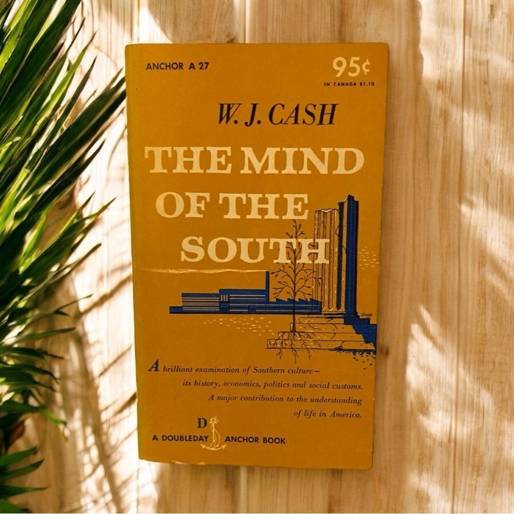 VINTAGE 1954 The Mind of the South by W.J. Cash - Paperback